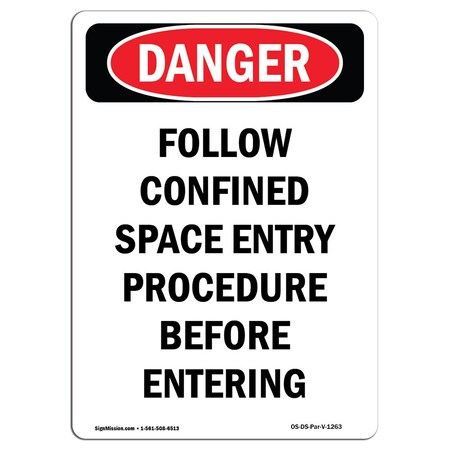 OSHA Danger, Portrait Follow Confined Space Entry Procedure, 14in X 10in Decal